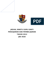 Jadual Waktu Guru Ganti Pengajaran Dan Pembelajaran TAHUN 2012 JBA 5020