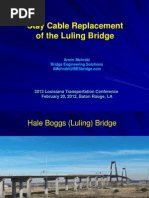 S58 - Stay Cable Replacement of The Luling Bridge - LTC2013