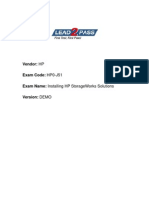 Vendor: HP Exam Code: Hp0-J51 Exam Name: Installing HP Storageworks Solutions Version: Demo