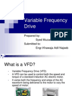 Variable Frequency Drive: Prepared By: Syed Muzammil Hassan Submitted To: Engr - Khawaja Adil Najeeb