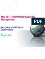 MIS 601: Information Systems Management: Security and Ethical Challenges