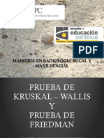 PRUEBAS DE KRUSKAL - WALLIS y FRIEDMAN - DR. YALIL RODRÍGUEZ