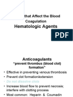 Anticoagulants Dysloipidemic Agents