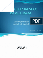 CONTROLE ESTATÍSTICO DA QUALIDADE - Aula 1 - 2 - 3 - 4 - Universitas