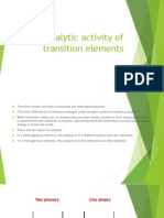 Catalytic Activity of Transition Elements