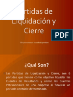 Partidas de Liquidación y Cierre