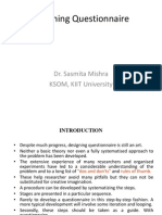 Designing Questionnaire: Dr. Sasmita Mishra KSOM, KIIT University