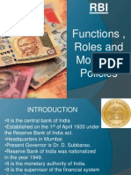 Functions, Roles and Monetary Policies