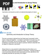 Symmetry and Introduction To Group Theory: Chem 59-250