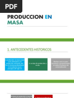 02-Produccion en Masa (DIAPOSITIVAS)