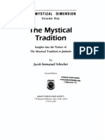 Schochet, Jacob Immanuel: "The Mystical Tradition: Insights Into The Nature of The Mystical Tradition in Judaism" (Mystical Dimension - Volume 1)