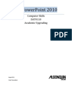 Ms Powerpoint 2010: Computer Skills Dat0110 Academic Upgrading