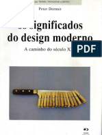 Os Significados Do Design Moderno A Caminho Do Século XXI - Peter Dormer