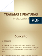 Traumas e Fraturas Aula 9