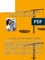 Caracteristicas Del Perito Forense