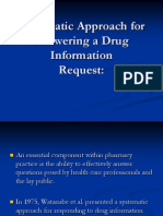 Systematic Approach For Answering A Drug Information