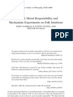 Free Will, Moral Responsibility, and Mechanism: Experiments On Folk Intuitions