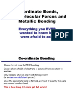 Co-Ordinate Bonds, Intermolecular Forces and Metallic Bonding