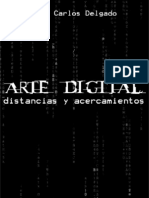 Arte Digital: Distancias y Acercamientos