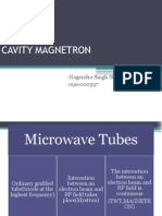 Cavity Magnetron: - Nagendra Singh Shekhawat 09ec000597