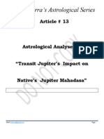 Article # 13 - Part 1 - Astrological Analyses of Transit Jupiter Impact On Native Jupiter Mahadasa