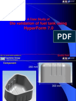 Die Validation of Fuel Tank Using: Hyperform 7.0