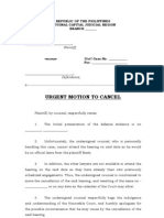 Urgent Motion To Cancel: Republic of The Philippines National Capital Judicial Region BRANCH