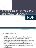 Descripcion de Las Escalas y Subpruebas Del Wais