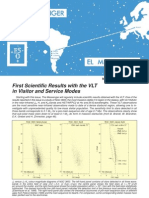 First Scientific Results With The VLT in Visitor and Service Modes