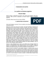 Ricardo Piglia - Laboratório Do Escritor e Ficção e Política Na Literatura Argentina