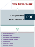 Enelitian Ualitatif: A. Wahyudi Atmoko Jakarta, Desember 2011