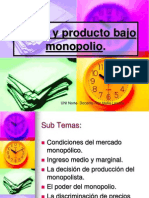 Precio y Producto Bajo Monopolio