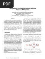 Understanding The Performance of Streaming Applications Deployed On Hybrid Systems