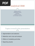 Analytical CRM: Presented By-Abhishek Dubey Balram Vaibhav Gupta Jay Kumar Nahata