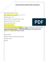 Design A Distillation Column With A Total Condenser and Partial Re Boiler For The Following Separation