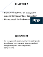 Ecosystem - Biotic Components of Ecosystem - Abiotic Components of Ecosystem - Homeostasis in The Ecosystem