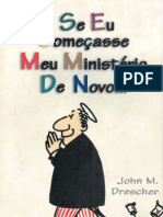 Se Eu Começasse Meu Ministério de Novo - John M. Drescher