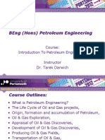 Beng (Hons) Petroleum Engineering: Course: Introduction To Petroleum Engineering Instructor Dr. Tarek Darwich