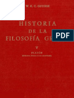 Guthrie W K C - Historia de La Filosofia Griega Tomo V Platon Segunda Epoca Y La Academia PDF