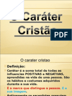 O Carater Do Crente.