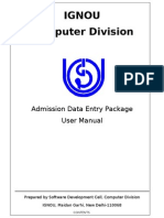 Ignou Computer Division: Admission Data Entry Package User Manual