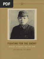 Fighting For The Enemy: Koreans in Japan's War, 1937-1945