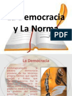 La Democracia y La Norma