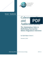 Wayne Crews, "Cybersecurity and Authentication: The Marketplace Role in Rethinking Anonymity – Before Regulators Intervene," Knowledge, Technology & Policy
July 2007, Volume 20, Issue 2, pp 97-105. http://link.springer.com/article/10.1007%2Fs12130-007-9010-z