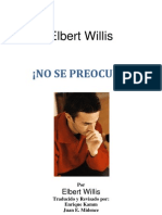 Elbert Willis-¡No Se Preocupe!