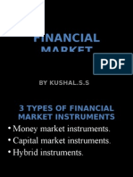 Financial Market: by Kushal.S.S