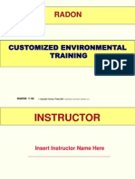 Radon: Customized Environmental Training