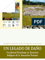 Un Legado de Daño: Occidental Petroleum en Territorio Indígena de La Amazonía Peruana