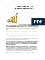 No Importa Cuánto Ganas, Lo Que Importa Es Cómo Lo Administras