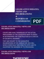 Legislative Debates, Views and Deliberations